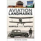 Aviation Landmarks Norfolk and Suffolk