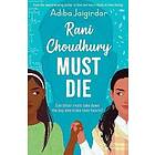 Rani Choudhury Must Die