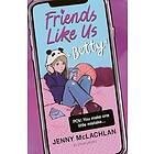 Friends Like Us: Betty