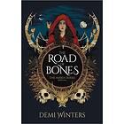 The Road of Bones