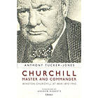 Churchill, Master and Commander (häftad, eng)