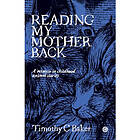 Reading My Mother Back (inbunden, eng)