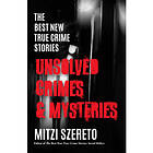 The Best New True Crime Stories: Unsolved Crimes & Mysteries (häftad, eng)