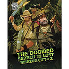 The Doomed Search for the Lost Amazon City of Z (inbunden, eng)