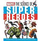 Marvel: The Science of Super Heroes (inbunden, eng)