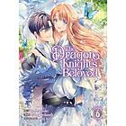 The Dragon Knight's Beloved (Manga) Vol. 6 (häftad, eng)