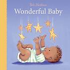 Wonderful Baby (bok, board book, eng)