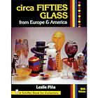 Circa Fifties Glass From Europe & America (inbunden, eng)