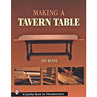 Making A Tavern Table (häftad, eng)