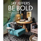 Be Bold: Bespoke Interiors for the Modern Family (inbunden, eng)