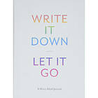 Write It Down, Let It Go (bok, spiral, eng)