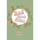 Bad Bitch Bible Daily Planner (inbunden, eng)