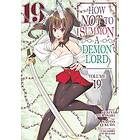 How NOT to Summon a Demon Lord (Manga) Vol. 19