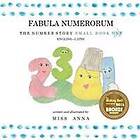 The Number Story 1 FABULA NUMERORUM