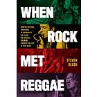 When Rock Met Reggae