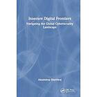 Insecure Digital Frontiers