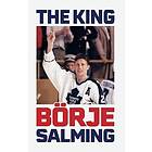 The King : The Story of Börje Salming