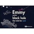 Emmy And The Black Hole That Stole Her Sock