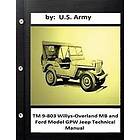 TM 9-803 Willys-Overland MB and Ford Model Gpw Jeep Technical Manual