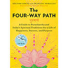 The Four-Way Path (inbunden, eng)