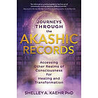 Journeys through the Akashic Records (häftad eng)