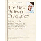 The New Rules of Pregnancy (inbunden, eng)