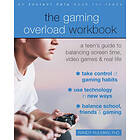 The Gaming Overload Workbook (häftad, eng)