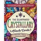 The Illustrated Crystallary Oracle Cards: 36-Card Deck of Magical Gems & Mineral