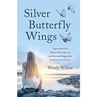 Silver Butterfly Wings (häftad, eng)