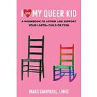 I Love My Queer Kid (häftad, eng)