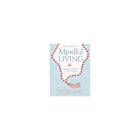 Mindful Living (häftad, eng)