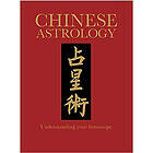 Chinese Astrology: Understanding Your Horoscope (Chinese Bound Classics) (inbunden, eng)