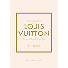 Little Book of Louis Vuitton (inbunden, eng)