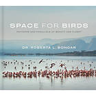 Space for Birds (inbunden, eng)