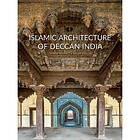 Islamic Architecture of Deccan India (inbunden, eng)