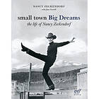 Small Town Big Dreams (inbunden, eng)