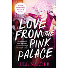 Love from the Pink Palace (inbunden, eng)