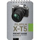 Fuji X-T5: Pocket Guide (bok, spiral, eng)