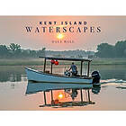 Kent Island Waterscapes (inbunden, eng)