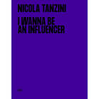 I Wanna Be An Influencer (Bilingual edition) (inbunden, eng)