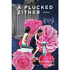 A Plucked Zither (häftad, eng)