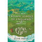 The Real Crown Jewels of England (häftad, eng)