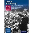 Oxford AQA History for A Level: The American Dream: Reality and Illusion 1945-19