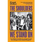 The Shoulders We Stand On (häftad, eng)