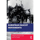 European Fascist Movements (häftad, eng)