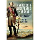 Napoleon’s Undefeated Marshal (inbunden, eng)