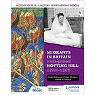 Hodder GCSE (9–1) History for Pearson Edexcel: Migrants in Britain, c800–present and Notting Hill c1948–c1970 (häftad, eng)