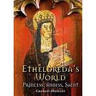 Etheldreda's World (inbunden, eng)