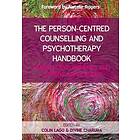 The Person-Centred Counselling and Psychotherapy Handbook: Origins, Developments