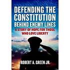 Defending the Constitution behind Enemy Lines (inbunden, eng)